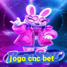 jogo cnc bet